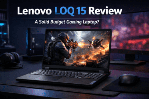 Lenovo LOQ 15 Review 2026 Best Budget Gaming Laptop ChatGPT Image Apr 6 2026 01 53 31 PM 300x200 